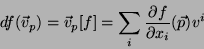 \begin{displaymath}
df(\vec{v}_p)=\vec{v}_p[f]=\sum_i\frac{\partial f}{\partial x_i}
(\vec{p})v^i
\end{displaymath}