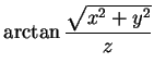 $\displaystyle \arctan{\frac{\sqrt{x^2+y^2}}{z}}$