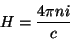 \begin{displaymath}
H=\frac{4\pi n i}{c}
\end{displaymath}