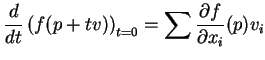 $\displaystyle \frac{d}{dt}\left(f(p+tv)\right)_{t=0}=\sum\frac{\partial f}{\partial x_i}(p)v_i$